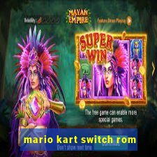 mario kart switch rom